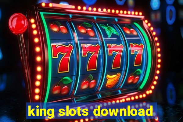 king slots download