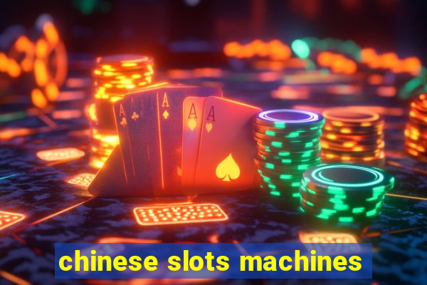 chinese slots machines