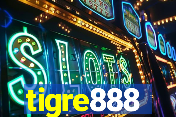 tigre888