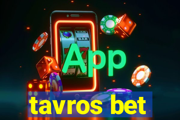 tavros bet