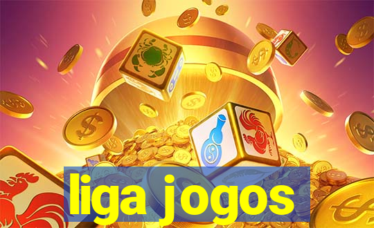 liga jogos