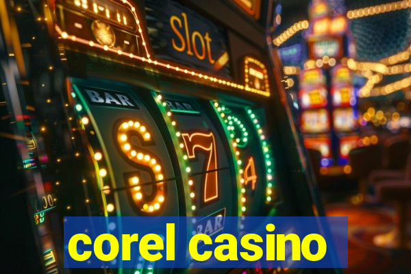 corel casino