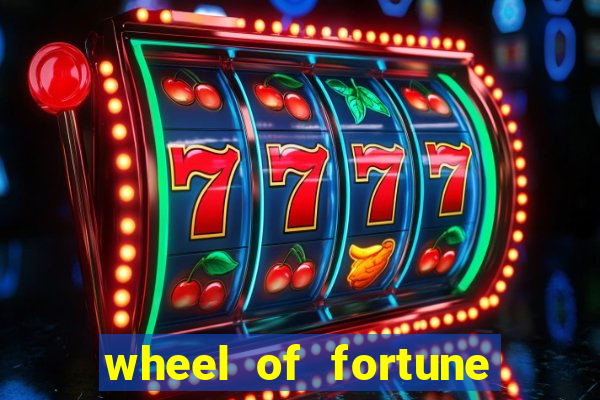 wheel of fortune slots casino