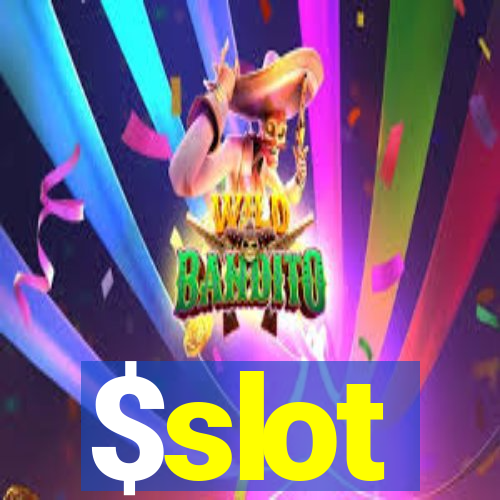 $slot