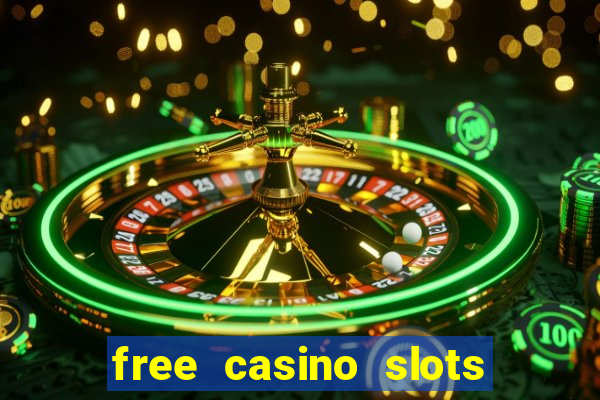 free casino slots and games