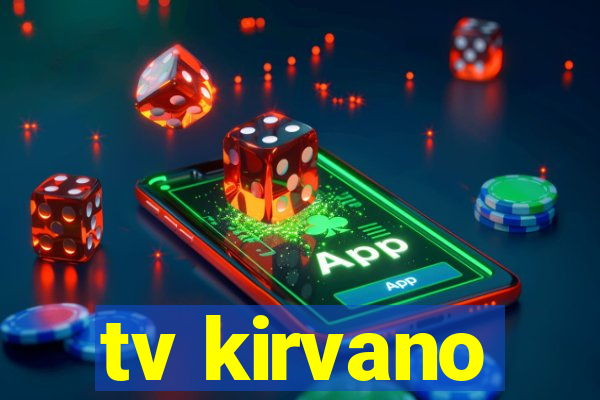 tv kirvano