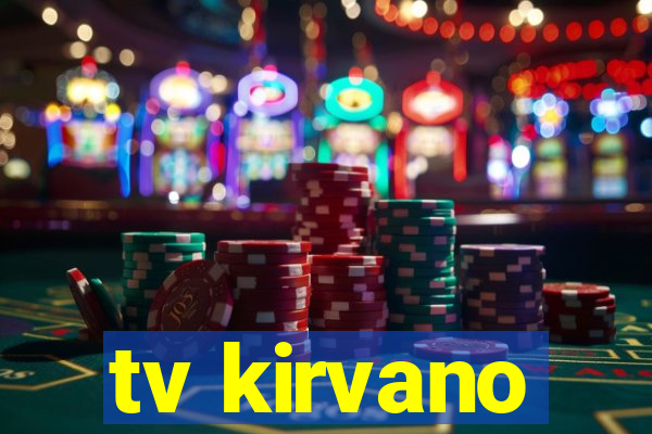 tv kirvano