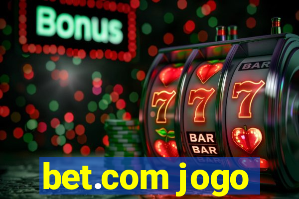 bet.com jogo