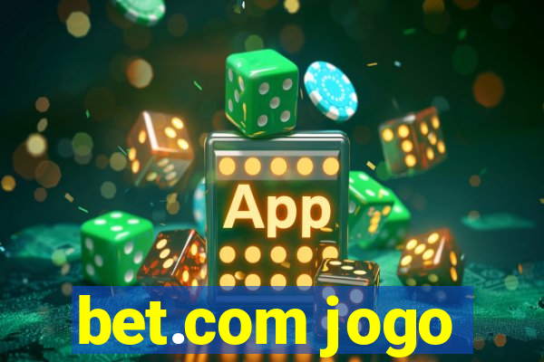 bet.com jogo