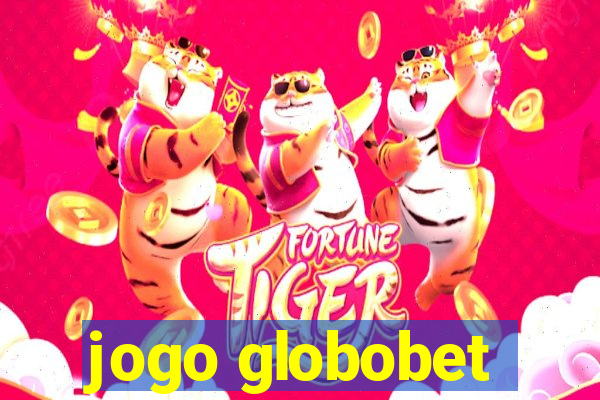 jogo globobet