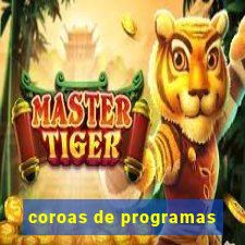 coroas de programas