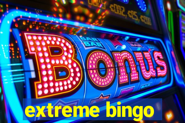 extreme bingo