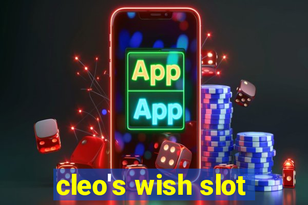 cleo's wish slot