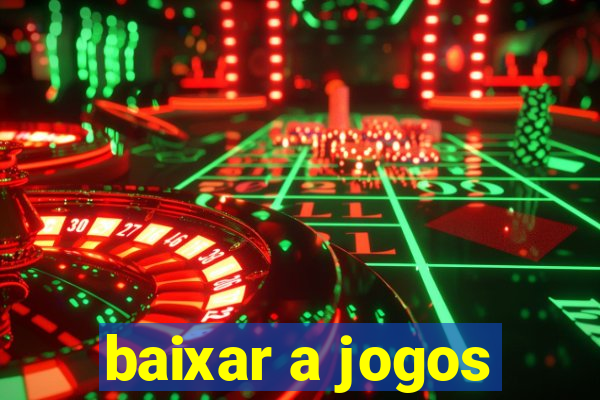 baixar a jogos