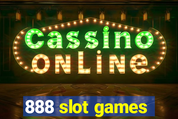 888 slot games