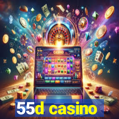 55d casino