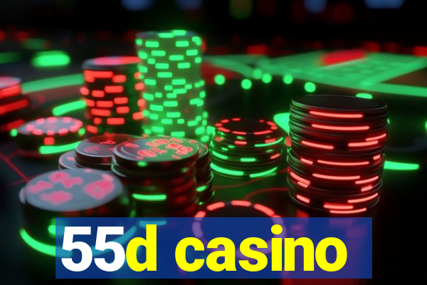 55d casino