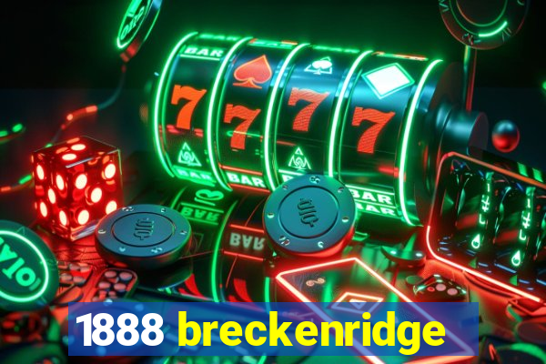 1888 breckenridge