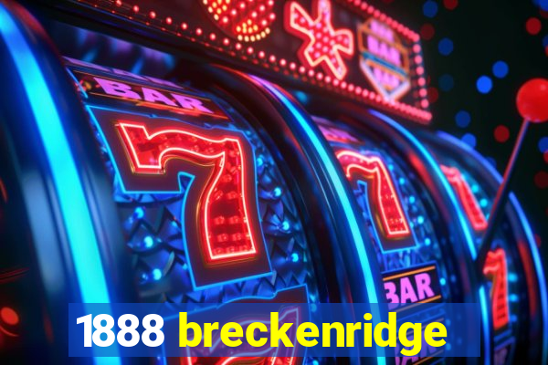 1888 breckenridge