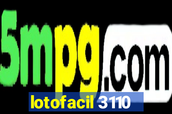 lotofacil 3110