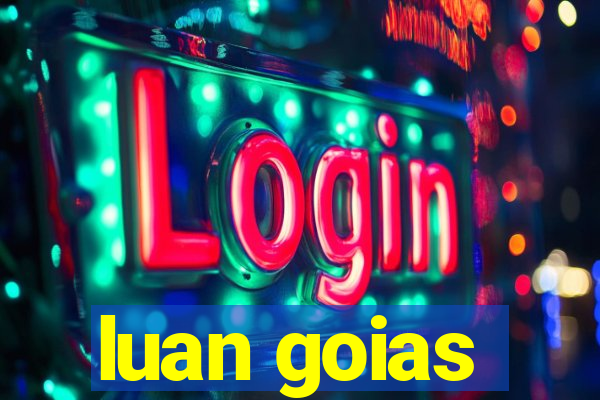 luan goias