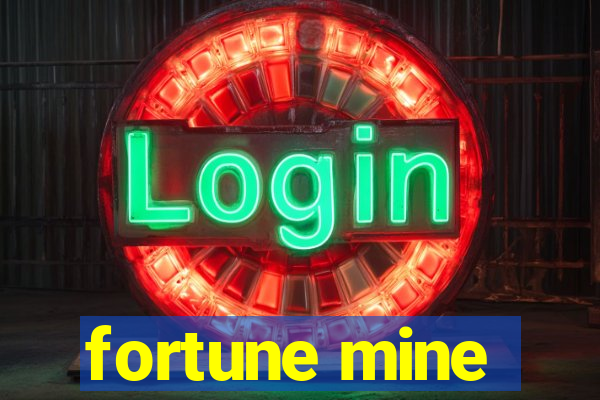 fortune mine