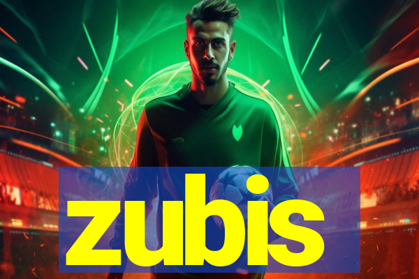 zubis