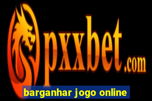 barganhar jogo online