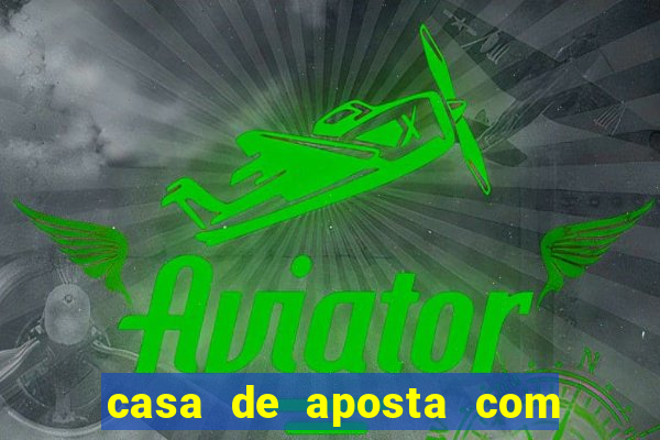 casa de aposta com bonus no cadastro