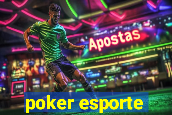 poker esporte