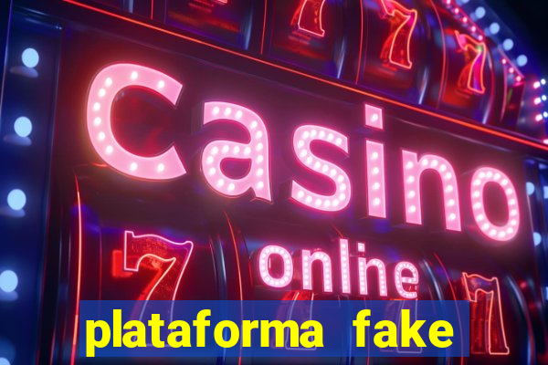 plataforma fake para jogar