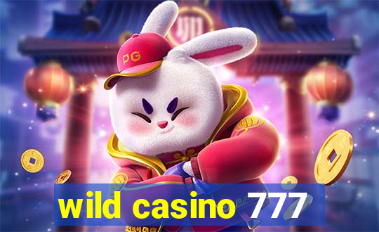 wild casino 777