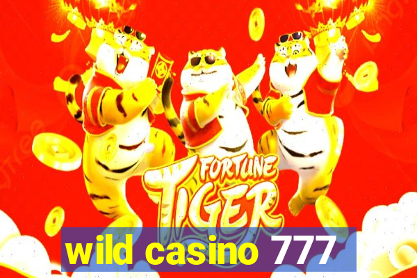 wild casino 777