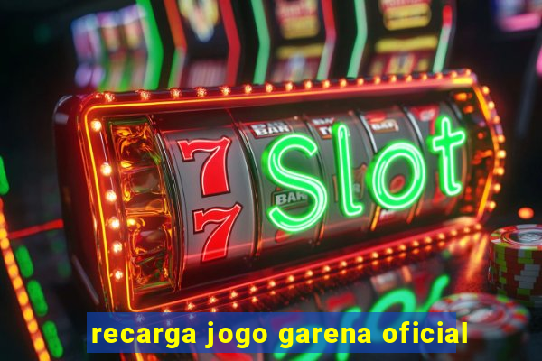 recarga jogo garena oficial