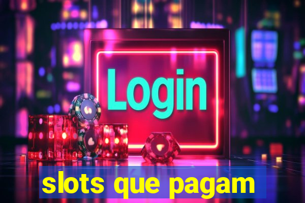 slots que pagam