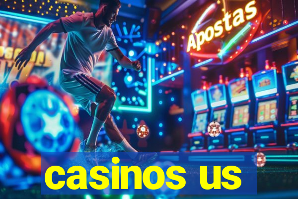 casinos us