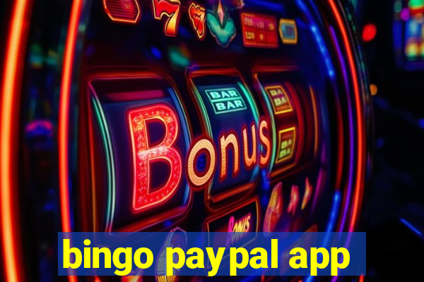 bingo paypal app