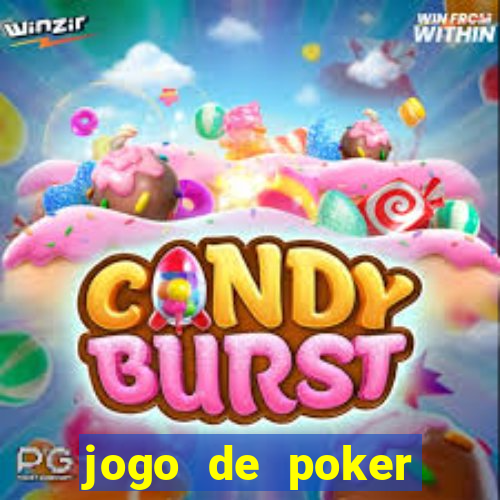 jogo de poker online valendo dinheiro