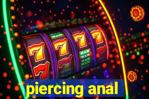 piercing anal