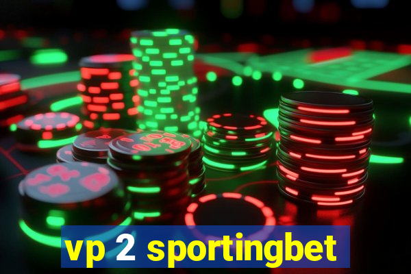 vp 2 sportingbet