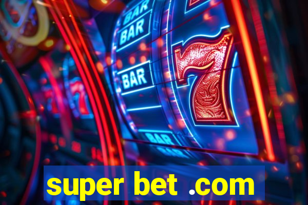 super bet .com