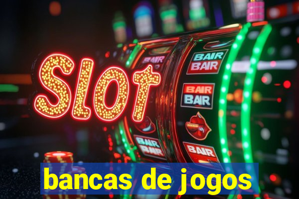 bancas de jogos