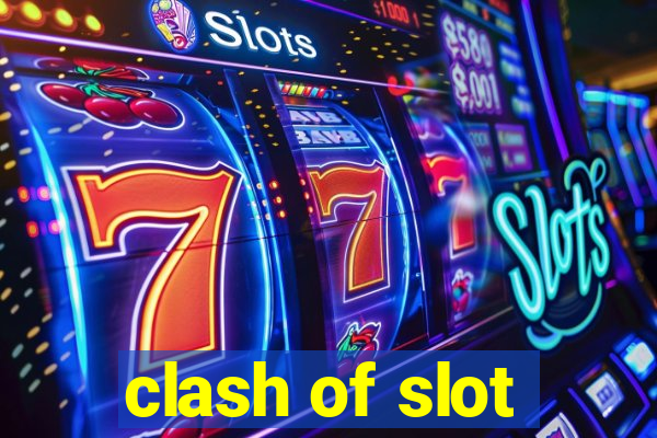 clash of slot