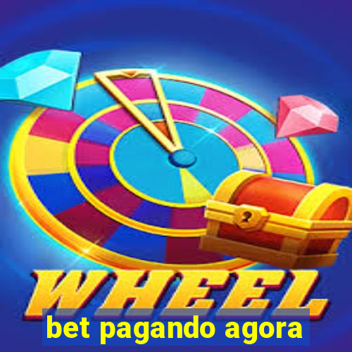 bet pagando agora