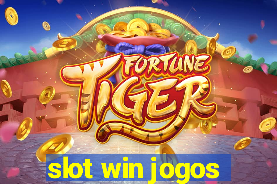 slot win jogos