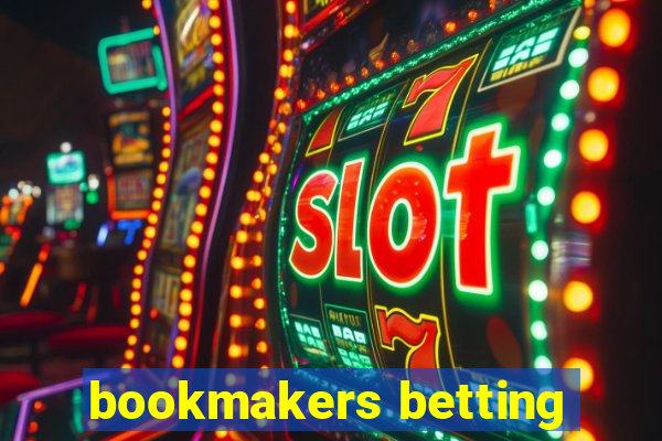 bookmakers betting