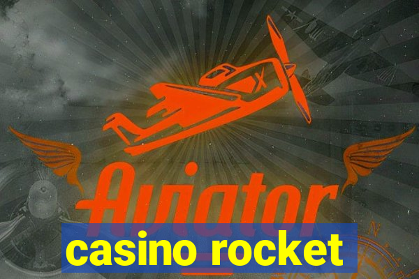 casino rocket