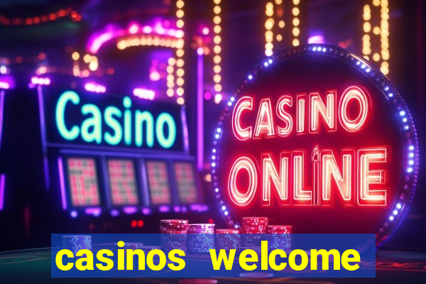 casinos welcome bonus no deposit