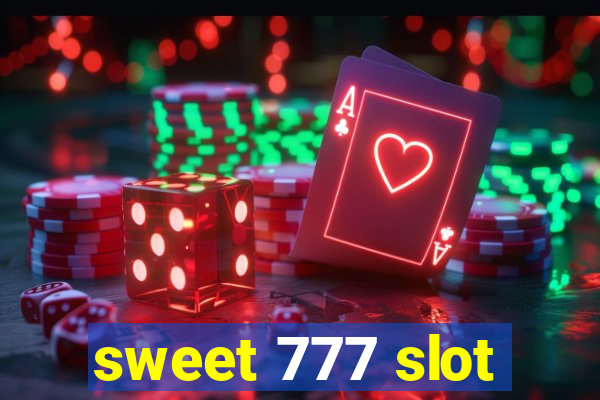 sweet 777 slot