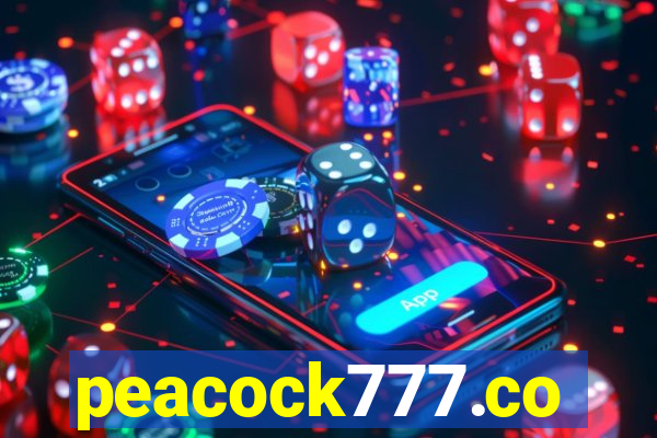 peacock777.co